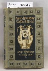 Rommel, Otto (Hrsg.)  Franz Grillparzer - Ausgewhlte Werke. 1. Band Novellen und dramatische Fragmente. 