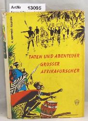 Reppert-Rauten , Lothar von  Taten und Abenteuer grosser Afrikaforscher 
