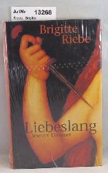 Riebe, Brigitte  Liebeslang 