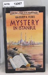 Feder, Harriet K.  Mystery in Istanbul. Ein Fall fr Vivi Hartman 