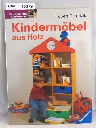 Danelzik, Hubert  Kindermöbel aus Holz 