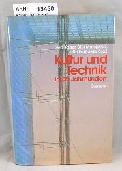 Kaiser, Gert (Hrsg.)  Kultur und Technik im 21. Jahrhundert 