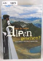 Loewy, Hanno (Hrsg.)  Hast du meine Alpen gesehen? Eine jdische Beziehungsgeschichte. 