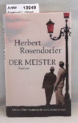 Rosendorfer, Herbert  Der Meister 