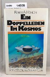 Heinlein, Robert A.  Ein Doppelleben im Kosmos 