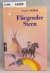 Wlfel, Ursula  Fliegender Stern 