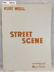 Rice, Elmer  Kurt Weil. Street Scene 