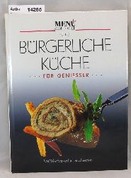 Schmoeckel, Peter  Neue Brgerliche Kche fr Geniesser. Mit Weinbrevier fr Feinschmecker 