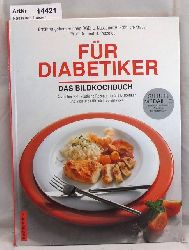 Nassauer, Luise / Annemarie Frhlich-Krauel / Rdiger Petzoldt  Fr Diabetiker. Das Bildkochbuch 