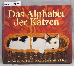 Ludwig, Gerd / Mimi Vang Olsen  Das Alphabet der Katzen 