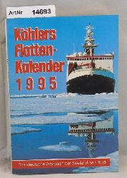 Bauer, Frank (Red.)  Khlers Flottenkalender 1995, 83. Jahrgang, 