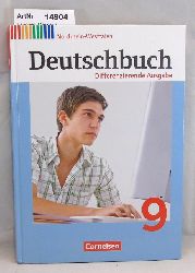 Langner, Markus / Andrea Wagener (Hrsg.)  Deutschbuch 9 - Sprach- und Lesebuch - Differenzierte Ausgabe Nordrhein-Westfalen 