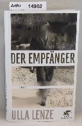 Lenze, Ulla  Der Empfnger. Roman 