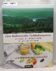 Fabender, Wolfgang / Christiane und Heinz Anschlag  Eine kulinarische Entdeckungsreise entlang des Niederrheins von Dormagen bis Geldern 