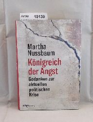 Nussbaum, Martha  Knigreich der Angst. Gedanken zur aktuellen politischen Krise 