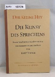 Reusch, Fritz  Die Kunst des Sprechens. - Der kleine Hey. 