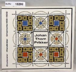 Wember, Paul  Johan Thorn Prikker. Glasfenster, Wandbilder, Ornamente 1891 - 1932 