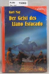 May, Karl  Der Geist des Llano Estacado - Erzhlung aus "Unter Geiern" 