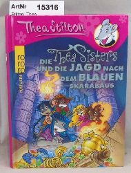 Stilton, Thea  Die Thea Sisters und die Jagd nach dem Blauen Skarabus - Band 6 