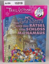 Stilton, Thea  Die Thea Sisters und das Rtsel von Schloss MacNamaus - Band 11 