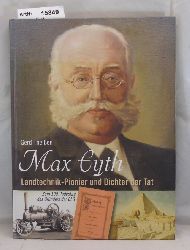 Theien, Gerd  Max Eyth - Landtechnik-Pionier und Dichter der Tat 