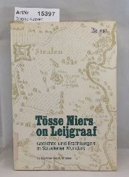 Diverse Autoren  Tsse Niers on Leijgraaf. Gedichte und Erzhlungen in Straelener Mundart 
