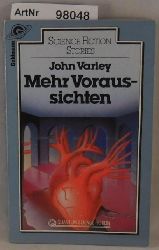 Varley, John  Mehr Voraussichten - Stories 
