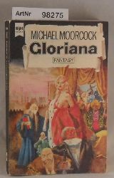 Moorcock, Michael  Gloriana 