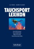 König, Ulf und Ingrid Fuckner:  Tauchsport-Lexikon DiveLex: Tauchtechnik, Tauchmedizin, Tauchphysik, Tauchausbildung. 