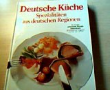 Hörnicke, Verena:  Deutsche Küche : Spezialitäten aus deutschen Regionen. 