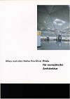 Gausa, Manuel [Red.]:  Mies-van-der-Rohe-Pavillon-Preis für europäische Architektur. Band 1 