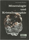Strübel, Günter:  Mineralogie und Kristallographie. 