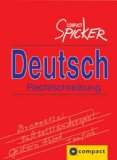Menzel, Wolfgang Walter und Christoph Haas:  Compact Spicker - Deutsch Rechtschreibung 