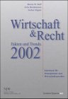 W. Huff/ Felix Breitenstein/ Jochen Mignat, Martin:  Wirtschaft und Recht 2002. Fakten und Trends 