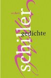 Schiller, Friedrich und Norbert [Hrsg.] Oellers:  Gedichte. 