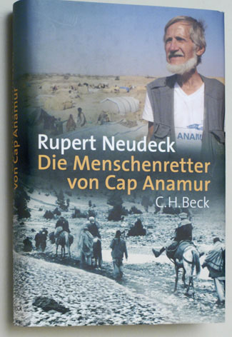 Neudeck, Rupert.  Die  Menschenretter von Cap Anamur. 