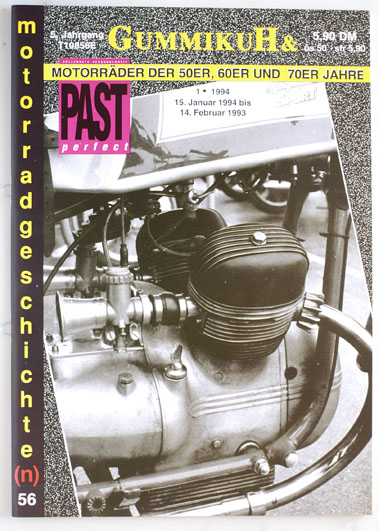   GummikuH & Past perfect. # 56 /15.Januar 1994. Motorradgeschichte (n), Fachzeitschrift über Motorräder der 50er, 60er und 70er Jahre. 