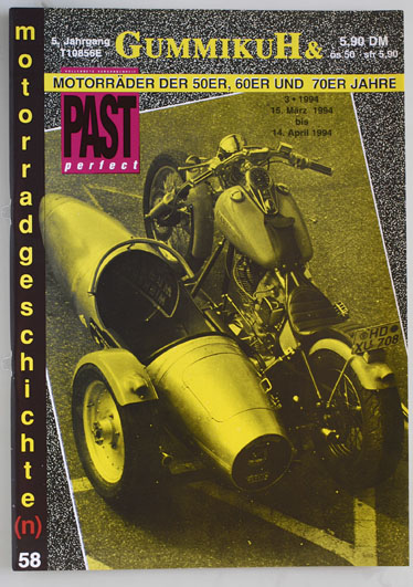   GummikuH & Past perfect. # 58 /15.März 1994. Motorradgeschichte (n), Fachzeitschrift über Motorräder der 50er, 60er und 70er Jahre. 
