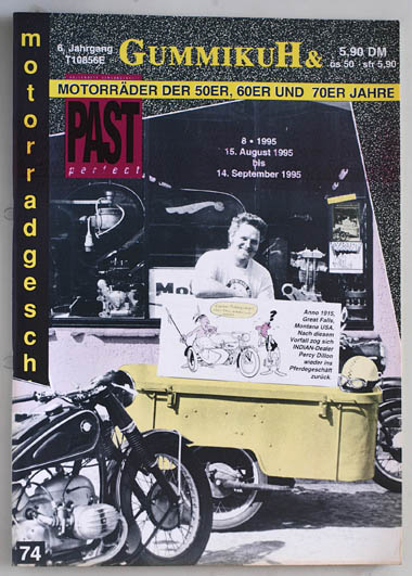   GummikuH & Past perfect # 74 /15.August 1995. Motorradgeschichte (n), Fachzeitschrift über Motorräder der 50er, 60er und 70er Jahre. 