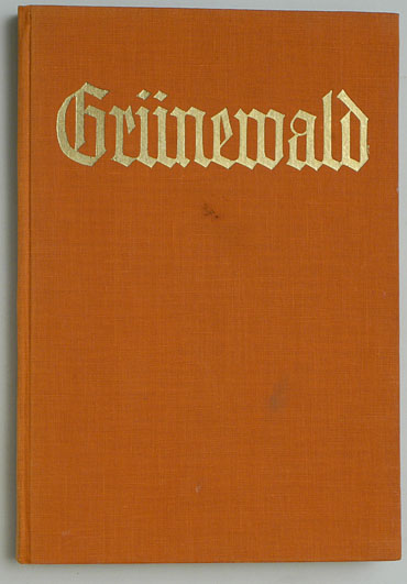 Knapp, Fritz.  Grünewald. Mit 69 Abbildungen und 7 farbigen Tafeln. Künstler-Monographien,  Band 108 