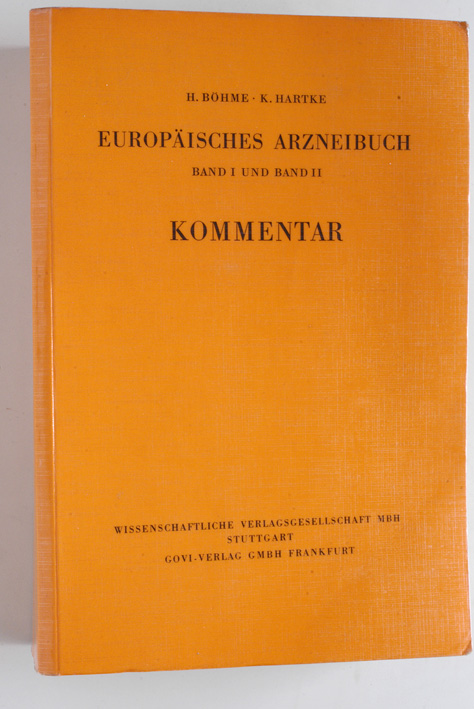 Böhme, H. und K. Hartke.  Europäisches Arzneibuch Band 1 und Band 2. Kommentar. Unter Mitarb. von S. Ebel ... 