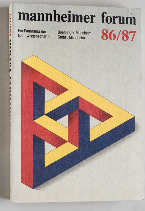 Ditfurth, Hoimar v.  Mannheimer Forum 86/87. Studienreihe Boehringer Mannheim. Ein Panorama der Naturwissenschaft. 