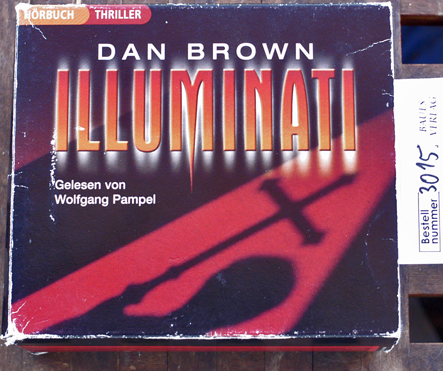 Brown, Dan und Wofgang [Leser] Pampel.  Dan Brown Illuminati Bearbeitete Romanfassung. 6 CDs 