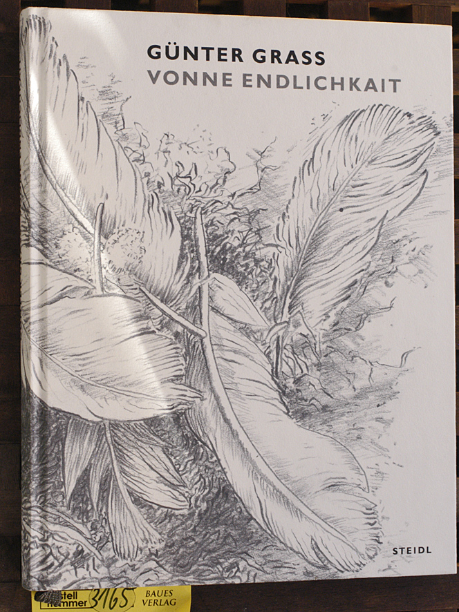 Grass, Günter and Vonne Endlichkait.  Vonne Endlichkait / Günter Grass Anthologien 