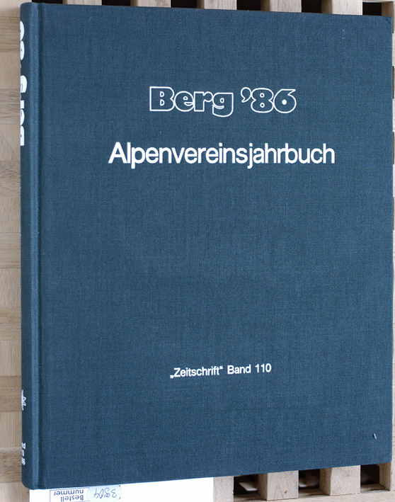 Baumgartner, Peter (Red.).  Berg `86 - Alpenvereinsjahrbuch "Zeitschrift" Band 110. 