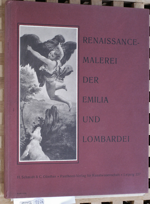 Teupser, Werner.  Renaissance-Malerei der Emilia und Lombardei. Mappe mit 50 Lichtdrucktafeln und einer Einführung. 