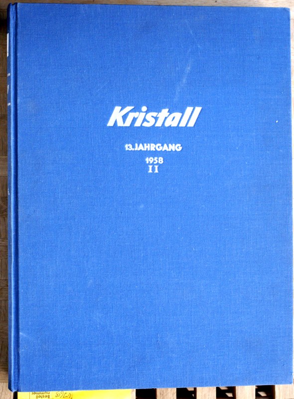   Kristall. 13. Jahrgang. 1958. 2. Halbjahr. Heft 14 - 26.  Illustrierte für Unterhaltung und neues Wissen. Gebunden. 