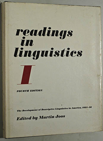 Joos, Martin.  readings in linguistics 1. The Development of Descriptive Linguistics in America 1925 - 56. 