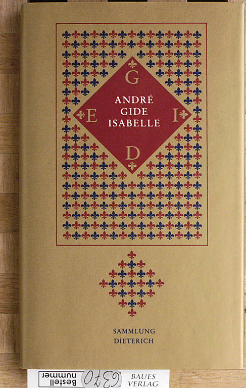 Gide, Andre und Maria Honeit.  Isabelle. Andre Gide. Aus dem Franz. von Maria Honeit, Sammlung Dieterich. 