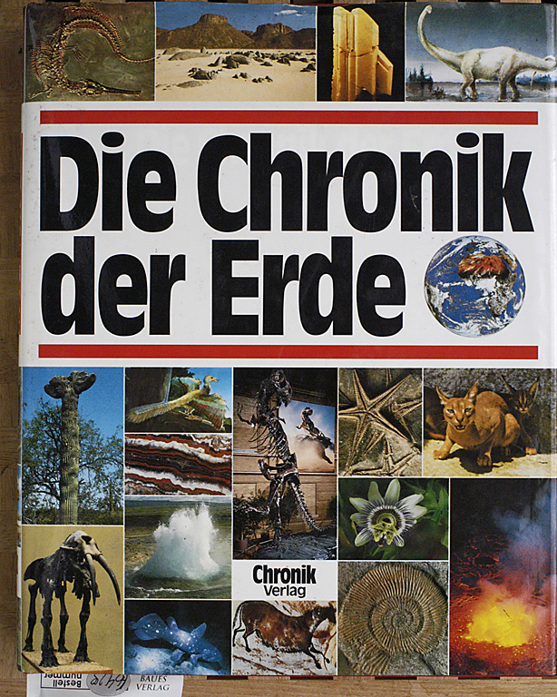 Paturi, Felix R.  Die Chronik der Erde. Unter Mitarb. von Friedrich Strauch und Michael Herholz. 